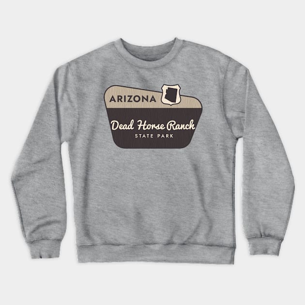 Dead Horse Ranch State Park Arizona Welcome Sign Crewneck Sweatshirt by Go With Tammy